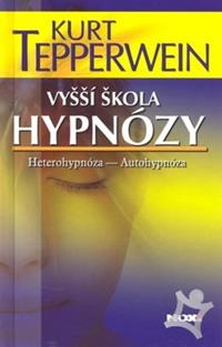 Vyšší škola hypnózy - kniha
