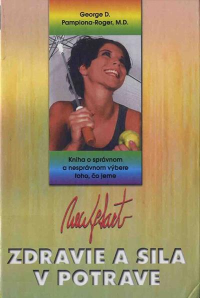Jednoduché riešenia všedných problémov, Zdravie a sila v potrave