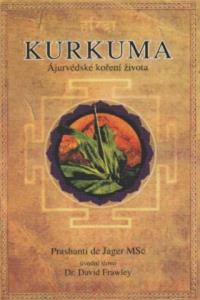 Kniha: Kurkuma - ájurvédské koření života