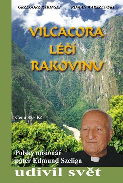 Vilcacora léčí rakovinu
