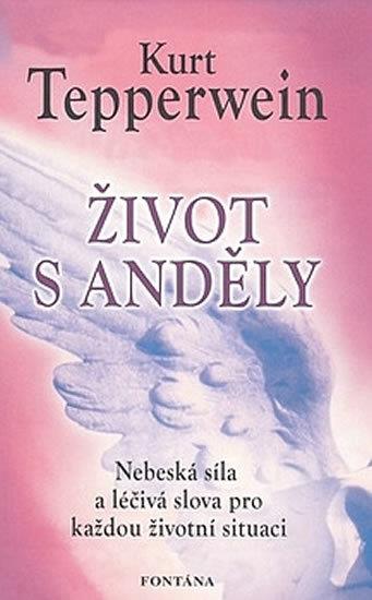 Život s anděly - kniha