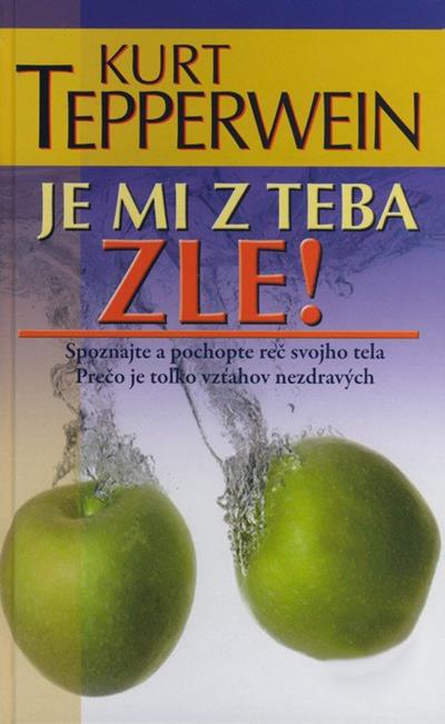Je mi z teba zle! - Kniha